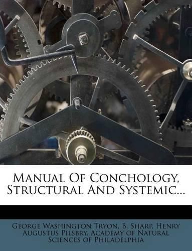 Manual of Conchology, Structural and Systemic...