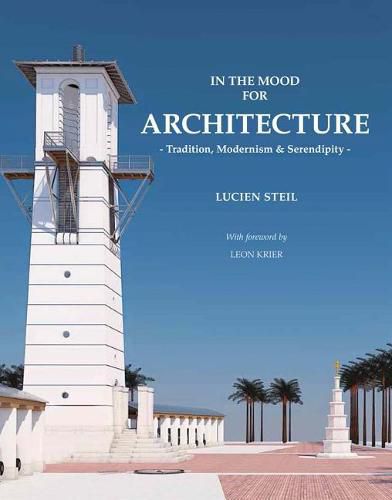 Cover image for In the Mood for Architecture: Tradition, Modernism and Serendipity