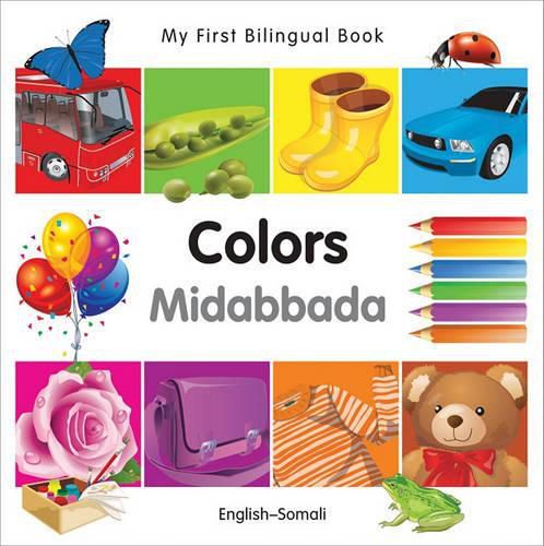 Cover image for My First Bilingual Book-Colors (English-Somali)