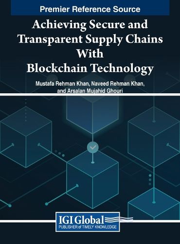 Cover image for Achieving Secure and Transparent Supply Chains With Blockchain Technology