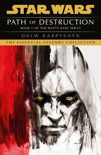 Cover image for Star Wars: Darth Bane - Path of Destruction