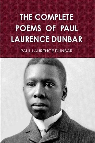 The Complete Poems of Paul Laurence Dunbar