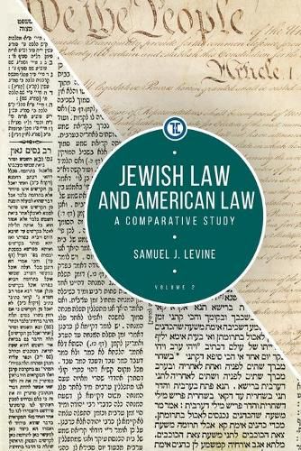 Cover image for Jewish Law and American Law, Volume 2: A Comparative Study