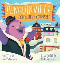 Cover image for Penguinville: Come Find Yourself