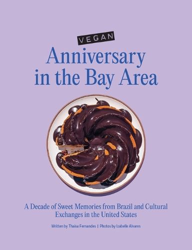 Cover image for Vegan Anniversary in the Bay Area