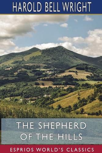 Cover image for The Shepherd of the Hills (Esprios Classics)