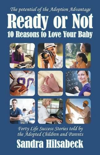 Cover image for Ready or Not: Ten Reasons to Love Your Baby