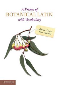 Cover image for A Primer of Botanical Latin with Vocabulary