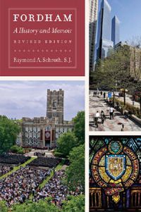 Cover image for Fordham: A History and Memoir, Revised Edition