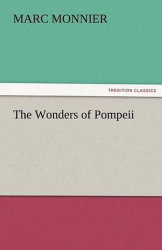 Cover image for The Wonders of Pompeii
