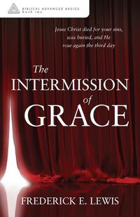 Cover image for The Intermission of Grace