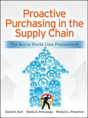 Cover image for Proactive Purchasing in the Supply Chain: The Key to World-Class Procurement