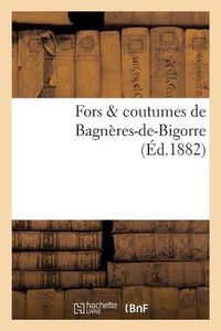 Cover image for Fors & Coutumes de Bagneres-De-Bigorre