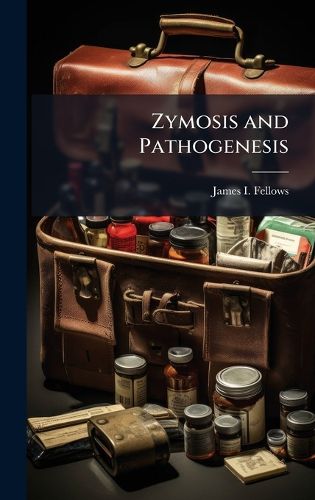 Cover image for Zymosis and Pathogenesis
