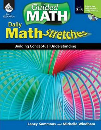 Cover image for Daily Math Stretches: Building Conceptual Understanding Levels 3-5: Building Conceptual Understanding