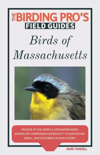 Cover image for Birds of Massachusetts (The Birding Pro's Field Guides)