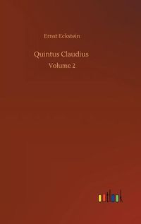 Cover image for Quintus Claudius: Volume 2