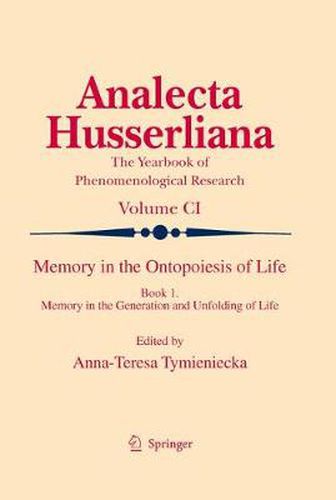 Cover image for Memory in the Ontopoiesis of Life: Book One. Memory in the Generation and Unfolding of Life