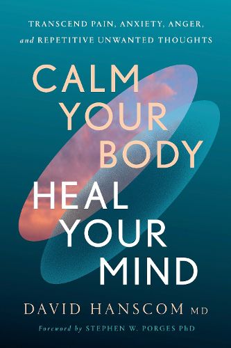 Cover image for Calm Your Body, Heal Your Mind