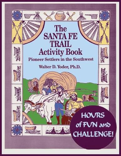 Cover image for The Santa Fe Trail Activity Book