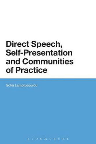 Cover image for Direct Speech, Self-presentation and Communities of Practice