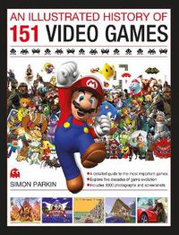 Cover image for Illustrated History of 151 Videogames