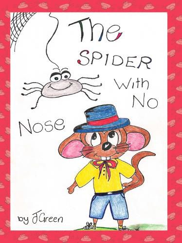 Cover image for The Spider With No Nose