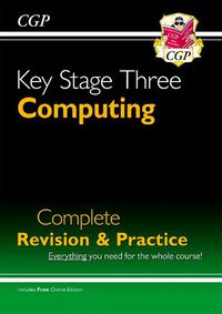 Cover image for KS3 Computing Complete Revision & Practice