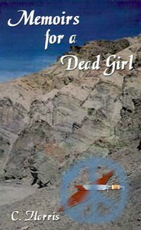 Cover image for Memoirs for a Dead Girl