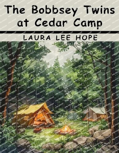 The Bobbsey Twins at Cedar Camp