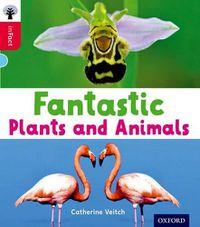 Cover image for Oxford Reading Tree inFact: Oxford Level 4: Fantastic Plants and Animals