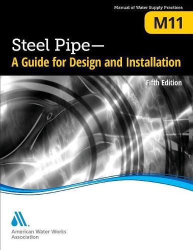 Cover image for M11 Steel Pipe: A Guide for Design and Installation