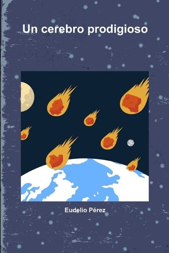 Cover image for Un cerebro prodigioso