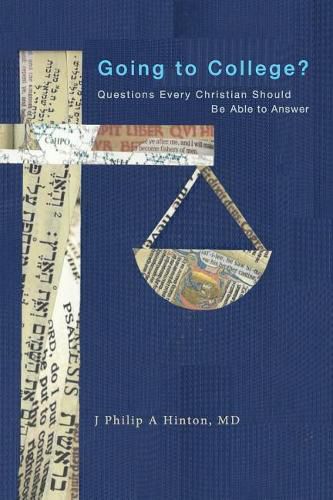 Going to College?: Questions Every Christian Should Be Able to Answer