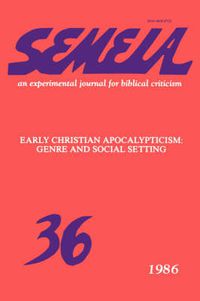 Cover image for Semeia 36: Early Christian Apocalypticism: Genre and Social Setting