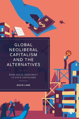 Cover image for Globalised Capitalism and Its Rivals: Anti-capitalism, Socialism and Economic Nationalism