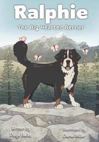 Cover image for Ralphie The Big Hearted Berner