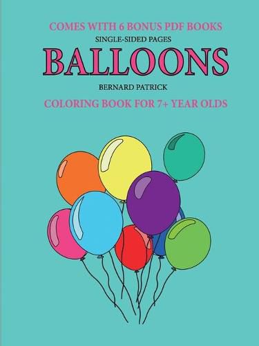 Cover image for Coloring Book for 7+ Year Olds (Balloons)