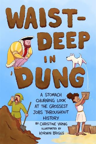 Waist-Deep in Dung