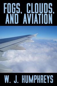 Cover image for Fogs, Clouds, and Aviation