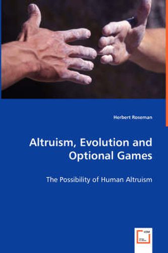 Cover image for Altruism, Evolution and Optional Games