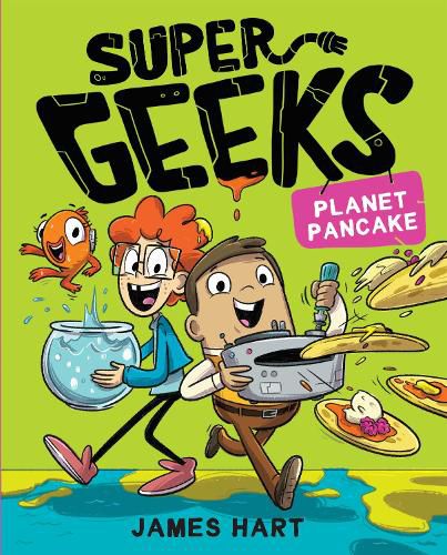 Cover image for Super Geeks 2: Planet Pancake