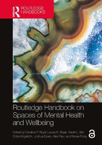 Cover image for Routledge Handbook on Spaces of Mental Health and Wellbeing