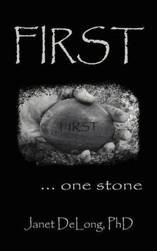 Cover image for First. . . One Stone