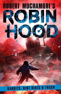 Cover image for Robin Hood 6: Bandits, Dirt Bikes & Trash