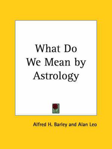 Cover image for What Do We Mean by Astrology