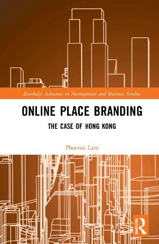 Cover image for Online Place Branding: The Case of Hong Kong