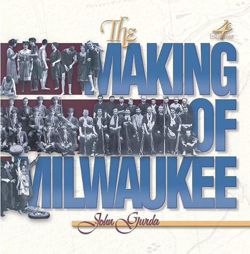 Cover image for The Making of Milwaukee
