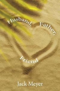 Cover image for Husband, Father, Friend