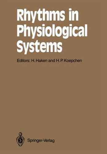 Cover image for Rhythms in Physiological Systems: Proceedings of the International Symposium at Schloss Elmau, Bavaria, October 22-25, 1990